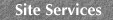 Site Services